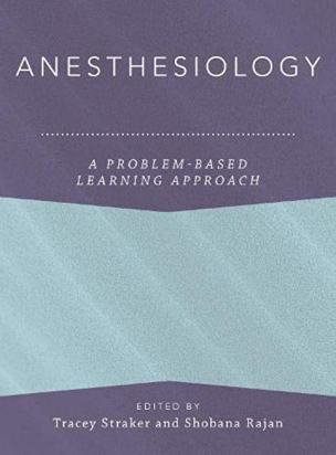 Anesthesiology: A Problem-Based Learning Approach