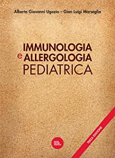 Immunologia e allergologia pediatrica – Terza edizione