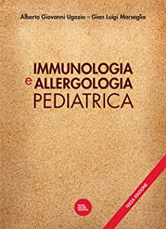 Immunologia e allergologia pediatrica – Terza edizione