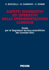 Aspetti normativi ed operativi delle sperimentazioni cliniche