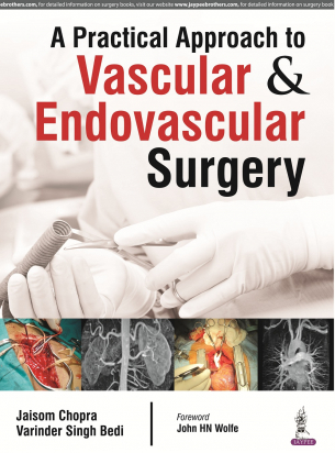 A Practical Approach to Vascular &amp; Endovascular Surgery