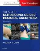 Atlas of Ultrasound-Guided Regional Anesthesia