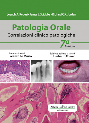 Patologia Orale Correlazioni Clinico Patologiche 7ª Ed.
