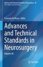 Advances and Technical Standards in Neurosurgery - Volume 48