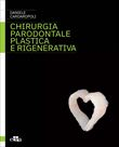 Chirurgia Parodontale Plastica e Rigenerativa