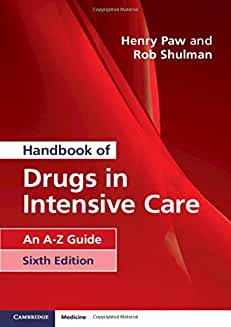 Handbook of Drugs in Intensive Care. 6th Edition