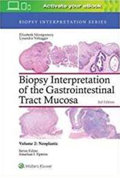 Biopsy Interpretation of the Gastrointestinal Tract Mucosa - vol 2 - 3rd ed