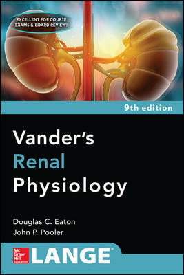 Vanders Renal Physiology, Ninth Edition