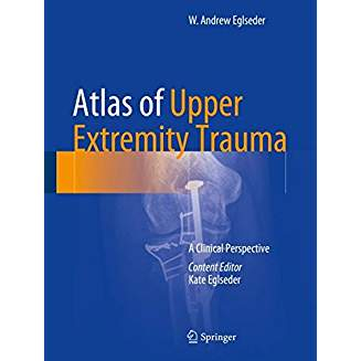 Atlas of Upper Extremity Trauma