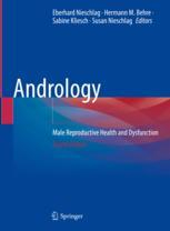 Andrology - Male Reproductive Health and Dysfunction 4 th edition