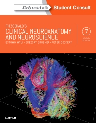 Fitzgerald's Clinical Neuroanatomy and Neuroscience, 7th Edition