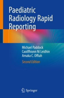 Paediatric Radiology Rapid Reporting 2nd edition