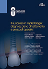 Il successo in Implantologia: diagnosi, piano di trattamento e protocolli operativi