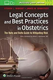 Legal Concepts and Best Practices in Obstetrics