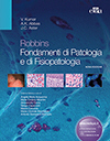 Robbins – Fondamenti di Patologia e di fisiopatologia
