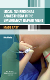 Local and Regional Anaesthesia in the Emergency Department Made Easy