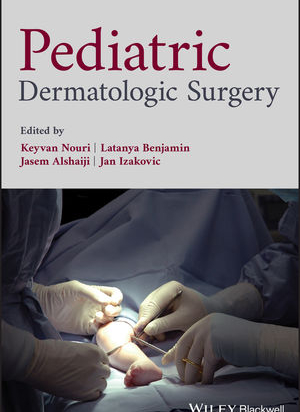 Pediatric Dermatologic Surgery