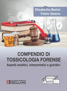 Compendio di Tossicologia Forense.
