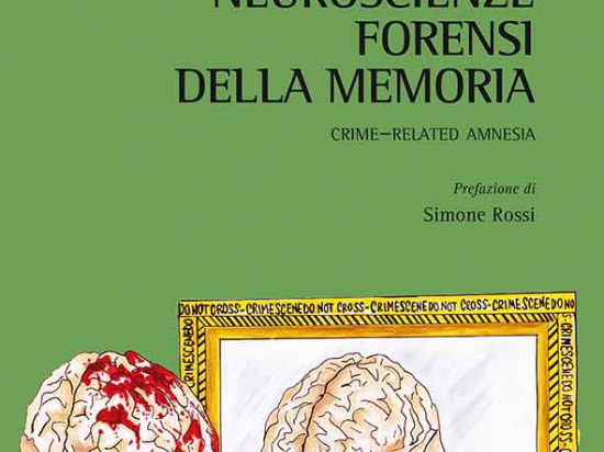 Neuroscienze Forensi della Memoria