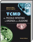 TCMD del Piccolo Intestino in Urgenza ed in Elezione