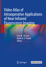 Video Atlas of Intraoperative Applications of Near Infrared Fluorescence Imaging