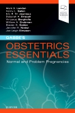 Gabbe's Obstetrics Essentials: Normal &  Problem Pregnancies