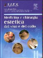 Medicina e chirurgia estetica del viso e del collo