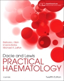 Dacie and Lewis Practical Haematology, 12th Edition