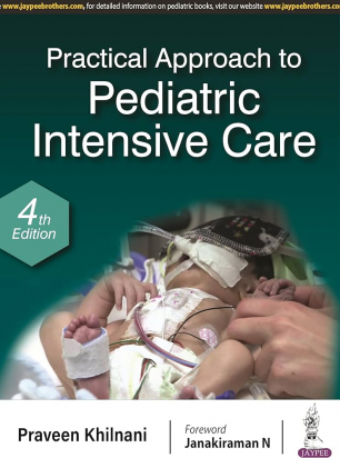Practical Approach to Pediatric Intensive Care 4th edition