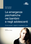 Le Emergenze Psichiatriche nei Bambini e negli Adolescenti