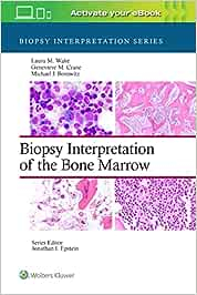 Biopsy Interpretation of the Bone Marrow,First edition