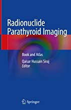 Radionuclide Parathyroid Imaging