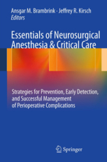 Essentials of Neurosurgical Anesthesia &amp; Critical Care