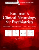 Kaufman's Clinical Neurology for Psychiatrists, 8th Edition 
