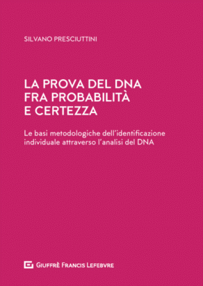 La prova del DNA fra probabilità e certezza