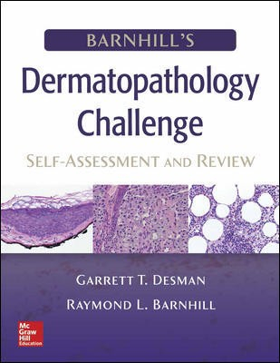 Barnhill's Dermatopathology Challenge