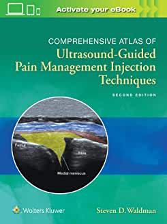 Comprehensive Atlas of Ultrasound-Guided Pain Management Injection Techniques, 2nd Edition