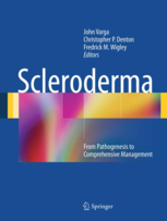 Scleroderma  From Pathogenesis to Comprehensive Management (Softcover)
