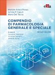 Compendio di Farmacologia Generale e Speciale - seconda edizione