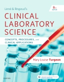 Linne &amp; Ringsrud's Clinical Laboratory Science, 8th Edition 