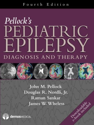 Pellock's Pediatric Epilepsy 4th ed