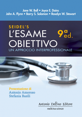 Seidel’s L’Esame Obiettivo un Approccio Interprofessionale, 9ªed.