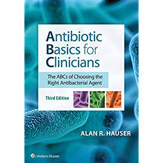 Antibiotic Basics for Clinicians, 3e 