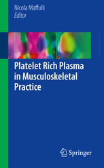 Platelet Rich Plasma in Musculoskeletal Practice