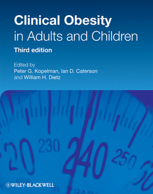 Clinical Obesity in Adults and Children, 3rd Edition