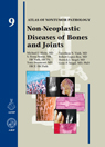 AFIP NonTumor 9 Non-Neoplastic Diseases of Bones and Joints 