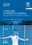 L'esercizio a resistenza elastica