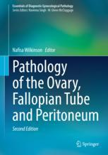 Pathology of the Ovary, Fallopian Tube and Peritoneum 2nd edition