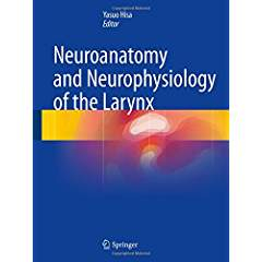 Neuroanatomy and Neurophysiology of the Larynx