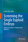 Screening the Single Euploid Embryo